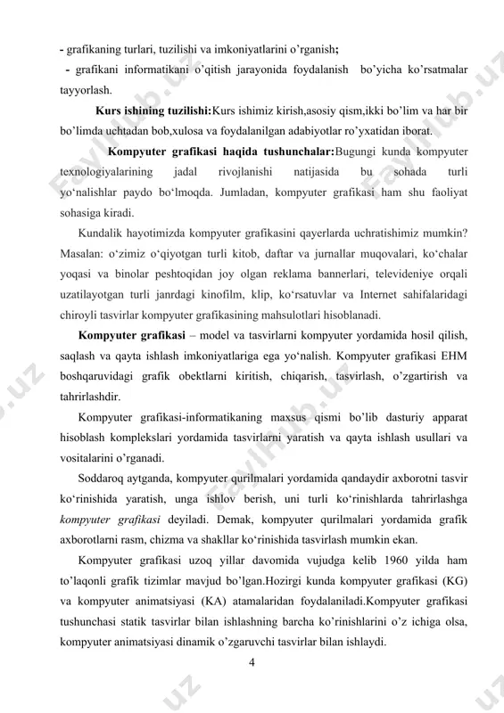 er grafikasi ehm boshqaruvidagi grafik obektlarni kiritish, chiqarish, tasvirlash, o’zgartirish va tahrirlashdir. kompyuter grafikasi-informatikaning maxsus qismi bo’lib dasturiy apparat hisoblash komplekslari yordamida tasvirlarni yaratish va qayta ishlash usullari va vositalarini o’rganadi. soddaroq aytganda, kompyuter qurilmalari yordamida qandaydir axborotni tasvir ko‘rinishida yaratish, unga ishlov berish, uni turli ko‘rinishlarda tahrirlashga kompyuter grafikasi deyiladi. demak, kompyuter qurilmalari yordamida grafik axborotlarni rasm, chizma va shakllar ko‘rinishida tasvirlash mumkin ekan. kompyuter grafikasi uzoq yillar davomida vujudga kelib 1960 yilda ham to’laqonli grafik tizimlar mavjud bo’lgan.hozirgi kunda kompyuter grafikasi (kg) va kompyuter animatsiyasi (ka) atamalaridan foydalaniladi.kompyuter grafikasi tushunchasi statik tasvirlar bilan ishlashning barcha ko’rinishlarini o’z ichiga olsa, kompyuter animatsiyasi dinamik o’zgaruvchi tasvirlar bilan ishlaydi. kompyuter grafikasi tushunchasi hozirgi keng qamrovli sohalarni o`zida birlashtirgan bo`lib, bunda oddiy grafik chizishdan toki real borliqdagi turli tasvirlarni hosil qilish, ularga ko`rinish berish, dastur vositasi yordamida tasvirga doir yangi loyihalarni yaratishga mo`ljallangan. bu esa multimedia muhitida ishlash imkoniyatini yaratadi. kompyuter grafikasi …