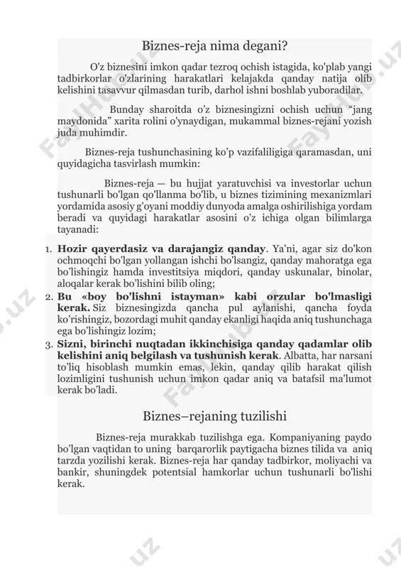 bunday sharoitda o’z biznesingizni ochish uchun “jang maydonida” xarita rolini o'ynaydigan, mukammal biznes-rejani yozish juda muhimdir. biznes-reja tushunchasining ko’p vazifaliligiga qaramasdan, uni quyidagicha tasvirlash mumkin: biznes-reja — bu hujjat yaratuvchisi va investorlar uchun tushunarli bo'lgan qo'llanma bo'lib, u biznes tizimining mexanizmlari yordamida asosiy g'oyani moddiy dunyoda amalga oshirilishiga yordam beradi va quyidagi harakatlar asosini o’z ichiga olgan bilimlarga tayanadi: 1. hozir qayerdasiz va darajangiz qanday. ya'ni, agar siz do'kon ochmoqchi bo'lgan yollangan ishchi bo'lsangiz, qanday mahoratga ega bo’lishingiz hamda investitsiya miqdori, qanday uskunalar, binolar, aloqalar kerak bo’lishini bilib oling; 2. bu «boy bo'lishni istayman» kabi orzular bo'lmasligi kerak. siz biznesingizda qancha pul aylanishi, qancha foyda ko’rishingiz, bozordagi muhit qanday ekanligi haqida aniq tushunchaga ega bo’lishingiz lozim; 3. sizni, birinchi nuqtadan ikkinchisiga qanday qadamlar olib kelishini aniq belgilash va tushunish kerak. albatta, har narsani to’liq hisoblash mumkin emas, lekin, qanday qilib harakat qilish lozimligini tushunish uchun imkon qadar aniq va batafsil …