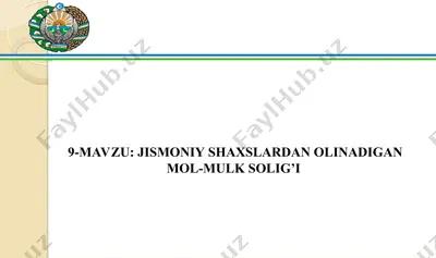 jismoniy shaxslardan olinadigan mol-mulk solig’i — PPT