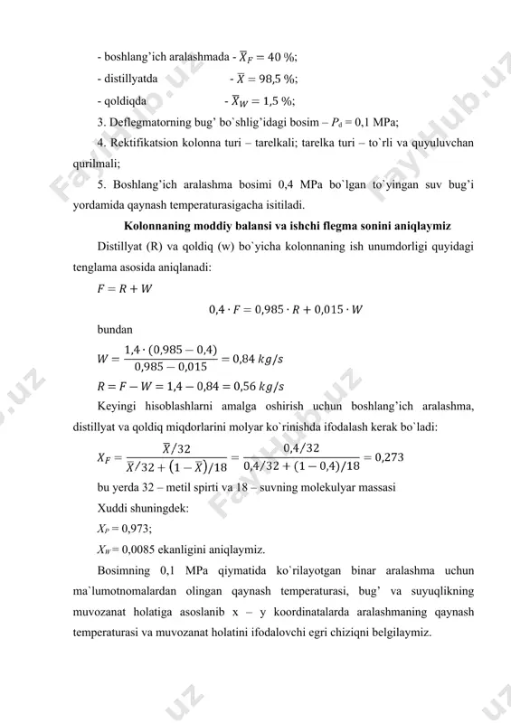 relkali rektifikatsion kolonnani hisoblashga) diagrammadan (5.2-rasm) foydalanib maksimal flegma sonini (rmax = 0,515) aniqlaymiz: bu yerda: tavsiyaga asoslanib flegmaning ortiqcha koeffitsiyentini deb qabul qilamiz. demak ishchi flegma soni kolonnada boradigan jarayonning issiqlik balansini aniqlash issiqlik hisobini amalga oshirish uchun dastlabki aralashma, distillyat va qoldiqning qaynash temperaturalari va issiqlik sig’imlarini topamiz. 5.1 - rasm asosida kub qoldig’i qaynash temperaturasi tw = 99 0c, boshlang’ich aralashma qaynash temperaturasi tf = 78 0c va distillyat qaynash temperaturasi tp = 65 0c ekanligini aniqlaymiz. metil spirtining issiqlik sig’imi bo`lsa va suvning issiqlik sig’imi deb qabul qilinsa, aralashma, distillyat va qoldiqning issiqlik sig’imlari flegmaning bug’lanish issiqligi t = 65 0s temperaturada bu yerda: – metil spirtining t = 65 0s temperaturada solishtirma bug’ hosil qilish issiqligi (); – suv bug’ining solishtirma bug’ hosil qilish issiqligi () kolonnadan chiqayotgan bug’ ental’piyasi issiqlik yo`qotilishini 3 % deb qabul qilamiz va kolonnada issiqlik sarfini aniqlaymiz: + 0,03q kolonnada …