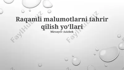raqamli malumotlarni tahrir qilish yoʻllari — PPTX