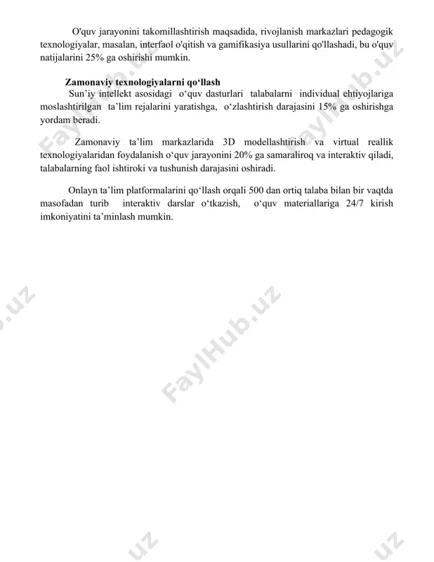 tirilgan ta’lim rejalarini yaratishga, o‘zlashtirish darajasini 15% ga oshirishga yordam beradi. zamonaviy ta’lim markazlarida 3d modellashtirish va virtual reallik texnologiyalaridan foydalanish o‘quv jarayonini 20% ga samaraliroq va interaktiv qiladi, talabalarning faol ishtiroki va tushunish darajasini oshiradi. onlayn ta’lim platformalarini qo‘llash orqali 500 dan ortiq talaba bilan bir vaqtda masofadan turib interaktiv darslar o‘tkazish, o‘quv materiallariga 24/7 kirish imkoniyatini ta’minlash mumkin. 📌xulosa ривожлантириш марказлари ва улардаги таълим фаолиятлари самарали бўлиши учун аниқ талабларга жавоб бериши, замонавий технологиялардан фойдаланиши ва доимий равишда такомиллаштириб борилиши зарур. бу эса юқори малакали мутахассислар тайёрлашни таъминлайди. 📚foydalanilgan adabiyotlar 1. ривожлантириш марказлари, ўқув фаолияти ва уларга бўлган талаблар. ўзбекистон республикаси вазирлар маҳкамасининг 2022 йил 10 февралдаги 72-сонли қарори. 2. касб-ҳунар таълими муассасаларининг ривожланишига оид таҳлилий маълумотлар. ўзбекистон республикаси халқ таълими вазирлигининг 2023 йилги ҳисоботи. 3