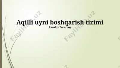 aqilli uyni boshqarish tizimi — PPTX