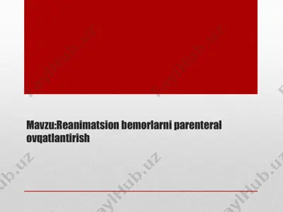 reanimatsion bemorlarni parenteral ovqatlantirish — PDF