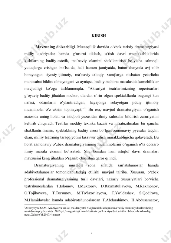 atuzilmalari bir qancha shakllantirilmasin, spektaklning badiiy asosi bo‘lgan zamonaviy pyesalar taqchil ekan, milliy teatrning taraqqiyotini tasavvur qilish murakkabligicha qolaveradi. bu holat zamonaviy o‘zbek dramaturgiyasining muammolarini o‘rganish o‘ta dolzarb ilmiy masala ekanini ko‘rsatadi. shu boisdan ham istiqlol davri dramalari mavzusini keng jihatdan o‘rganib chiqishga qaror qilindi. dramaturgiyaning mustaqil soha sifatida san’atshunoslar hamda adabiyotshunoslar tomonidan tadqiq etilishi mavjud tajriba. xususan, o‘zbek professional dramaturgiyasining turli davrlari, nazariy xususiyatlari bo‘yicha teatrshunoslardan t.islomov, i.muxtorov, d.raxmatullayeva, m.raxmonov, o.tojiboyeva, t.tursunov, m.to‘laxo‘jayeva, t.yo‘ldashev, s.qodirova, m.hamidovalar hamda adabiyotshunoslardan t.abdurahimov, h.abdusamatov, b.abulxayirov, m.azimova, x.azimova, m.aliyev, b.jalilov, q.jo‘rayev, b.imomova, s.kamoliddinov, a.nomozov, n.odilova, m.otajonova, d.rasulmuhammedova, sh.rizayeva, i.rustamova, a.soliyev, i.sultonov, b.sheraliyev, g.qarshiyeva, i.g‘aniyev kabilar bevosita tadqiqot olib borgan. joriy tadqiqotni amalga oshirishda o‘zbekistonlik olimlar bilan birga xorijlik mutaxassislarning ham ishlari manba sifatida o‘rganib chiqildi. amerikalik olima laura adams ning bevosita o‘zbek teatri blan bog‘liq ishlariqiyosiy tahlil uchun muhim bo‘lsa, aristotel, v.belinskiy, v.blok, y.borev, v.volkenshteyn, g.gegel, y.zubkov, k.igleseas, a.karyagin, g.lessing, m.pfister, i.pal, v.saxnoviskiy-pankeyev, v.xalizevlarning …