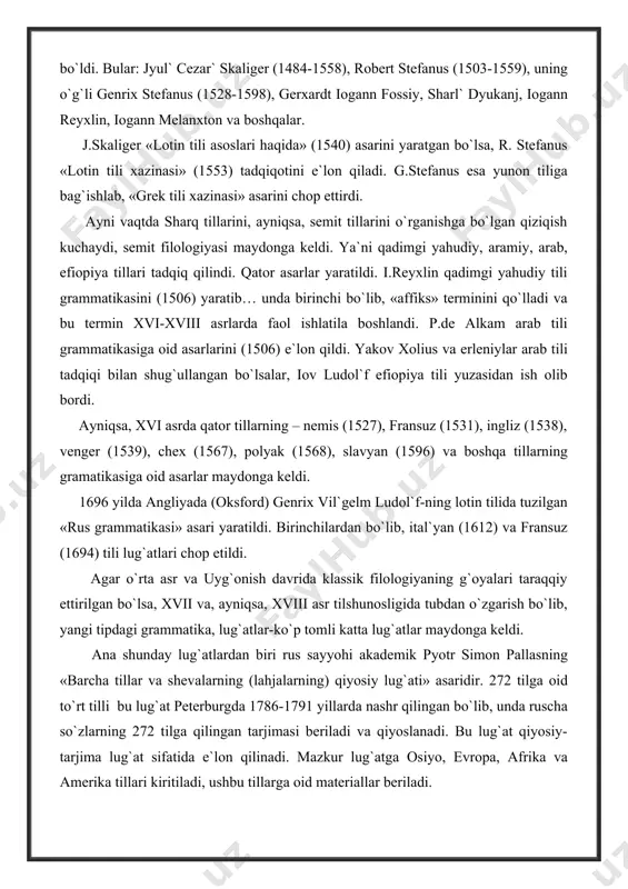 garish bo`lib, yangi tipdagi grammatika, lug`atlar-ko`p tomli katta lug`atlar maydonga keldi. ana shunday lug`atlardan biri rus sayyohi akademik pyotr simon pallasning «barcha tillar va shevalarning (lahjalarning) qiyosiy lug`ati» asaridir. 272 tilga oid to`rt tilli bu lug`at peterburgda 1786-1791 yillarda nashr qilingan bo`lib, unda ruscha so`zlarning 272 tilga qilingan tarjimasi beriladi va qiyoslanadi. bu lug`at qiyosiy-tarjima lug`at sifatida e`lon qilinadi. mazkur lug`atga osiyo, evropa, afrika va amerika tillari kiritiladi, ushbu tillarga oid materiallar beriladi. yana bir katta lug`at ispaniyalik lorenco gervasning «ma`lum xalqlar tillarining katalogi» (madrid 1800-1804) asaridir. ushbu lug`at 307 tilga oid leksik va grammatik ma`lumotlarni berishi bilan ajralib turadi. leksikografik tadqiqotlar yo`nalishida ma`lum bo`lgan ishlardan biri nemis olimlari i.k.adelung va i.s.faterlarning «mitridat yoki umumiy tilshunoslik» lug`atidir. ushbu lug`at 500 ta tilni qamrab olishi, ular haqida ma`lumotlar berishi bilan e`tiborga loyiq bo`lgan. xullas, ko`plab tillarni o`z ichiga olgan qator lug`atlarning nashr qilinishiga, ulardagi ma`lumotlarning to`liq va mukammal emasligiga qaramay, bunday …
