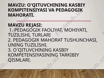 o‘qituvchining kasbiy kompetensiyasi va pedagogik mahorati — PPT