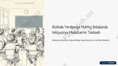 alohida yordamga muhtoj bolalarda inklyuziya modellarini tanlash — PDF