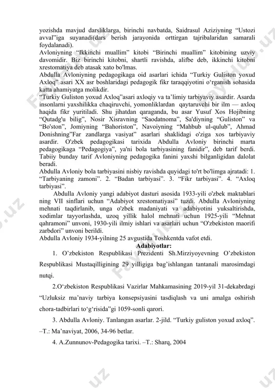 entning mirobod mahallasida, keyinchalik degrez mahallasida yangi usuldagi maktablar ochdi. maktablardagi o'quv jihozlarini o'zgartirdi, o'z qo'li bilan parta va doskalar yasadi. maktabga qabul qilingan bolalarning asosiy qismi kambag'al kishilarning bolalari bo'lganligi uchun ularni kiyim-kechak, oziq-ovqat, daftar-qalam bilan ta’minlash maqsadida, do'stlarining ko'magida “jamiyati xayriya” tashkil etadi va bu jamiyatga o'zi raislik qiladi. abdulla avloniy “usuli jaded” maktablari uchun to'rt qismdan iborat “adabiyot yoxud milliy she’rlar” hamda “birinchi muallim”(1912), “turkiy guhston yoxud axloq”(1913), “ikkinchi muallim”(1915), “maktab gulistoni”(1917) kabi darslik va o'qish kitoblari yaratdi. bu asarlarida hamda publisistik maqolalarida dunyo xalqlari madaniyatini, ilm- fanni, maktab va maorifni ulug‘lab, o'z xalqini ilmli, madaniyatli bo'lishga chaqiradi. xx asr boshlarida yangi maktablar uchun yozilgan alifbelar anchagina edi. shular orasida avloniyning “birinchi muallim”i ham o‘ziga xos o'ringa ega. “birinchi muallim” 1917-yil to‘ntarishiga qadar 4 marta nashr etilgan. avloniy uni yozishda mavjud darsliklarga, birinchi navbatda, saidrasul aziziyning “ustozi avval”iga suyanadi(dars berish jarayonida orttirgan tajribalaridan samarali foydalanadi). avloniyning “ikkinchi …