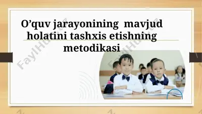 o’quv jarayonining mavjud holatini tashxis etishning metodikasi — PPTX