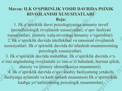 ilk o‘spirinlik yoshi davrida psixik rivojlanish xususiyatlari — PPTX