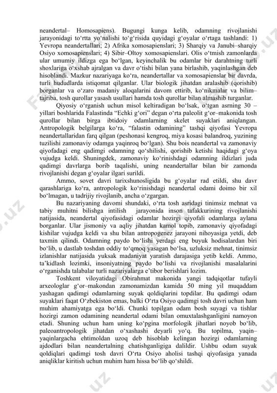 topilgan bo‘lib, fanda ularni “pitekantrop” (“maymun – odam”) deb atash rasm bo‘lgan. pitekantroplar bundan taxminan 1 mln. – 700–600 ming yil ilgari (e.dyubua) yashaganlari aniqlangan. shuningdek, 1927 yilda xitoy hududlaridan topilgan (d.blek) qadimgi odam qoldiqlari (“sinantrop” – “xitoy odami”) bundan 600–500 ming yil ilgarigi davrga oidligi aniqlangan. qadimgi qazilma odam qoldiqlari germaniyaning geydelberg, vengriyaning budapesht shahri yaqinidan ham topilgan. olimlar pitekantrop va sinantroplarni homo erectus (xomoerektus), ya’ni “tik yuruvchi” odam turiga kiritadilar. zinjantrop, pitekantrop va sinatroplar gominiylar rivojlanishining ilk paleolit davri bosqichlarida yashaganlar. bu turdagi qadimgi odamlar gavdalarini tik tutib yurganlar va toshdan turli mehnat qurollari yasab, ulardan foydalana bilganlar. qurol yasay bilishi, o‘simlik ildizlari va mevalarni iste’mol qilishda shu qurollardan foydalanishi, shuningdek, ayrim hayvonlarni ovlashi ilk odamlarni hayvonot olamidan ajratib turgan. ibtidoiy odamlarning makonlarida qo‘pol tosh qurollar va hayvonlar suyaklari topilgan. o‘rta paleolit odamning qazilma qoldiqlari germaniyaning neandertal vodiysidan topilganligi sababli fanda u “neandertal odami” deb nomlash rasm bo‘lgan. …