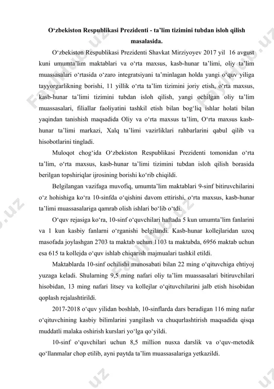 chiqarish majmualari tashkil etildi. maktablarda 10-sinf ochilishi munosabati bilan 22 ming o‘qituvchiga ehtiyoj yuzaga keladi. shularning 9,5 ming nafari oliy ta’lim muassasalari bitiruvchilari hisobidan, 13 ming nafari litsey va kollejlar o‘qituvchilarini jalb etish hisobidan qoplash rejalashtirildi. 2017-2018 o‘quv yilidan boshlab, 10-sinflarda dars beradigan 116 ming nafar o‘qituvchining kasbiy bilimlarini yangilash va chuqurlashtirish maqsadida qisqa muddatli malaka oshirish kurslari yo‘lga qo‘yildi. 10-sinf o‘quvchilari uchun 8,5 million nusxa darslik va o‘quv-metodik qo‘llanmalar chop etilib, ayni paytda ta’lim muassasalariga yetkazildi. ta’lim muassasalarini yangi o‘quv yiliga tayyorlash bo‘yicha vertikal tizim yaratilib, vazirlikdan hududlarga 14 nafar, hududiy xalq ta’limi boshqarmalaridan tuman va shaharlarga 195 nafar, tuman va shahar xalq ta’limi bo‘limlaridan har bir maktabga mas’ullar biriktirildi. oliy va o‘rta maxsus ta’lim vazirligi, o‘rta maxsus kasb-hunar ta’limi markazi hamkorligida iqtidorli va qobiliyatli o‘quvchilarni tanlab olish va ularni oliy ta’lim muassasalariga maqsadli tayyorlashni tashkil etish uchun har bir oliy ta’lim muassasasi huzurida bittadan akademik litsey ochish va …