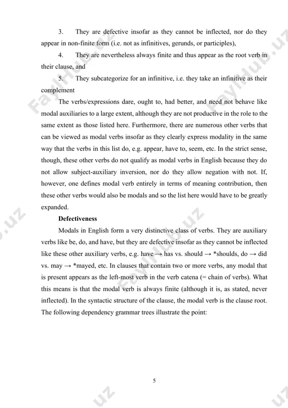 e root of the clause. this trait of modal auxiliaries has motivated the designation defective, that is, modal auxiliaries are defective in english because they are so limited in their form and distribution. one can note further in this area that english modal auxiliaries are quite unlike modal verbs in closely related languages. in german, for instance, modals can occur as non-finite verbs, which means they can be subordinate to other verbs in verb catenae; they need not appear as the clause root. other west germanic languages the table below lists some modal verbs with common roots in english, german, dutch, west frisian and afrikaans. english modal auxiliary verb provides an exhaustive list of modal verbs in english, and german verb#modal verbs provides a list for german, with translations. dutch verbs#irregular verbs gives conjugations for some dutch modals. words in the same row of the table below share the same …