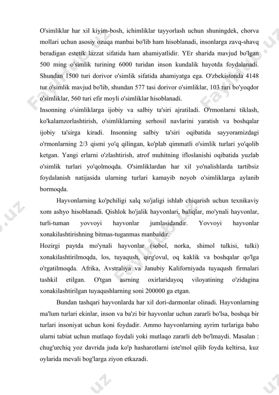 o'tgan asrning oxirlaridayoq viloyatining o'zidagina xonakilashtirilgan tuyaqushlarning soni 200000 ga etgan. bundan tashqari hayvonlarda har xil dori-darmonlar olinadi. hayvonlarning ma'lum turlari ekinlar, inson va ba'zi bir hayvonlar uchun zararli bo'lsa, boshqa bir turlari insoniyat uchun koni foydadir. ammo hayvonlarning ayrim turlariga baho ularni tabiat uchun mutlaqo foydali yoki mutlaqo zararli deb bo'lmaydi. masalan : chug'urchiq yoz davrida juda ko'p hasharotlarni iste'mol qilib foyda keltirsa, kuz oylarida mevali bog'larga ziyon etkazadi. avstraliyada kora (kakadu) to'tiqushni qarag'ay urug'ini ko'plab eyishda va to'kib yuborishida ayblab yaqin vaqtlargacha kirib yuborilayotgan edi. keyinchalik juda aniq tekshirishlar va izlanishlar natijasida shu narsa aniqlandiki, to'tiqush o'zi uzib tushirgan urug'ning ma'lum qisminigina eb, qolgani yana unib chiqar ekan. shuningdek to'tiqush tushirgan qarag'ay bujurini (tunsiz yong'oq) kam mehnat sarflab terib olish mumkin ekan. shundan keyingina qora to'tiqushni foydali qush sifatida himoya qilishga kirishildi. zaharli ilonlarni yaqin vaqtlargacha ko'plab ushlanar va o'ldirib yuborilar edi. masalan: hindistonning ragnogari rayonida qabul punktlariga …