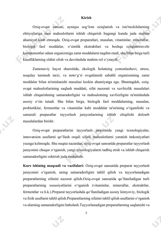 samaradorligini oshirish juda muhimdir. kurs ishining maqsadi va vazifalari: oziq-ovqat sanoatida preparat tayyorlash jarayonini o‘rganish, uning samaradorligini tahlil qilish va tayyorlanadigan preparatlarning sifatini nazorat qilish.oziq-ovqat sanoatida qo‘llaniladigan turli preparatlarning xususiyatlarini o‘rganish (vitaminlar, minerallar, ekstraktlar, fermentlar va h.k.).preparat tayyorlashda qo‘llaniladigan asosiy kimyoviy, biologik va fizik usullarni tahlil qilish.preparatlarning sifatini tahlil qilish usullarini o‘rganish va ularning samaradorligini baholash.tayyorlanadigan preparatlarning saqlanishi va uzoq muddatda foydalanish uchun mos sharoitlarini aniqlash.innovatsion texnologiyalar va yangi metodlarni qo‘llash orqali tayyorlash jarayonini takomillashtirish.preparatlarni tayyorlash uchun zarur bo‘lgan kimyoviy reaktsiyalar va moddalarning o‘zaro ta’sirini tahlil qilish.biologik faol moddalar va mikroorganizmlar yordamida preparatlarni tayyorlash va ularning samaradorligini o‘rganish.preparatlarni shakllantirish, konsentratlash, kristallanish va saqlash sharoitlarini tekshirish.tayyorlangan preparatlarning sifatini o‘lchash va tasdiqlash uchun statistik usullardan foydalanish. tajribaviy ishda, olingan natijalarni tahlil qilish, sifat nazorati va saqlash sharoitlarini baholash bo‘yicha metodlar qo‘llaniladi. maqsad — nafaqat mavjud texnologiyalarni o‘rganish, balki yangi innovatsion texnologiyalarni kiritish, shuningdek, tayyorlanadigan preparatlarning xavfsizligi va samaradorligini ta’minlashdir. oziq-ovqat mahsulotlarining sifatini …