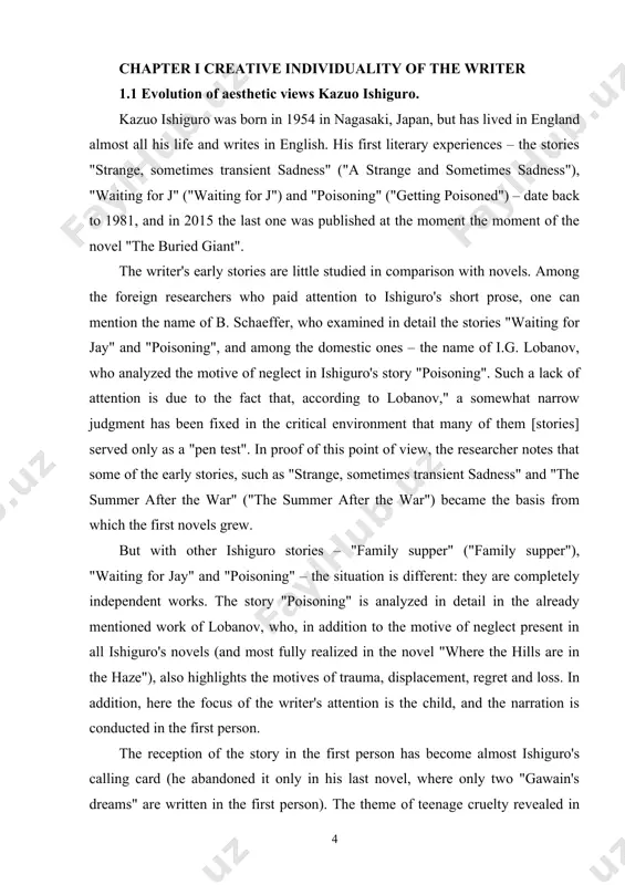 ealed in the oppositions "adult – child", "knowledge – ignorance", "freedom – unfreedom" and is closely associated with the motive of neglect.[footnoteref:1] [1: jumailo o.a. beyond the boundaries of the game: an english postmodern novel. 1980–2000 // questions of literature, 2007. no.] in general, as belova notes, "ishiguro is quite consistent in his aesthetic attitudes and their implementation," although in many ways the scope of his creative interests is gradually changing. so, his interest in the topic of memory is constant, variously embodied in novels. if, in relation to the first works, we can confidently say that the theme of memory is inextricably linked with the motive of psychological repression, then in the novel "never let me go" the reader is dealing with an attempt to analyze the past in order to understand himself – the author himself says this: "but i have to say, i think the role that …