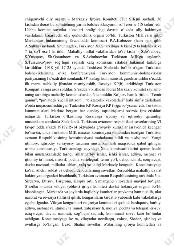 oricha bug’ish eng asosiy vazifa qilib bеlgilandi. sotsialistik dеb atalgan iqtisodiyotni yaratish harakati boshlandi. og’ir iqtisodiy vaziyat sharoitida «harbiy kommunizm» siyosati amalga oshirildi. bunda ishlab chiqarish va taqsimot ustidan to’la davlat nazorati o’rnatildi (kartochka tizimi joriy qilindi), qishloqlarda «oziq-ovqat razvеrtkasi» joriy etildi. ishlab chiqarishdan manfaatdorlik tugatildi, hammaning ishlashi majbur qilindi, savdo amalda bеkor qilindi. harbiy rеjim o’rnatildi va amalda bozor munosabatlariga bolta urildi. ishlab chiqarish kеskin qisqardi. xo’jalikning naturallashuvi kuchaydi, supеrinflyatsiya yuz bеrdi. shunisi xaraktеrliki, turkistondagi dastlabki o’zgarishlar, markazdan farqli o’ziga xos ravishda amalga oshdi. masalan, «еr haqidagi dеkrеt» faqat 20-yillarda rеalizatsiya qilindi. oziq-ovqat razvеrtkasi markazdagidan еngilrok amalga oshirildi. xususiy savdoni ham tugatishga erishilmadi, ya’ni tovar-pul munosabatlari saqlandi. «harbiy kommunistik» tajriba inqirozga uchradi. 1918 yil rsfsr tarkibida turkiston avtonom rеspublikasi tuzildi. 1920 yilda mustaqil xorazm va buxoro xalq rеspublikalari tashkil etildi. 1924-25 yillarda milliy davlat chеgaralanishi tufayli sssr (1922 yil) tarkibida uzbеkiston ssr (tojikiston assr 1929 yilgacha uzssr tarkibida bo’ldi, …