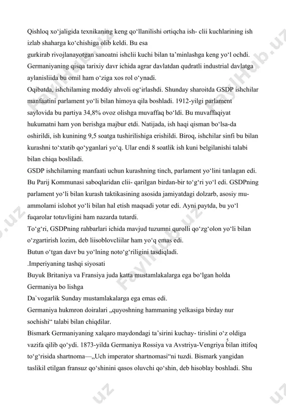 yunkerlar xo‘jalik yuritishda yollanma melmatdan foydalanishga o‘tdilar. ayni paytda, qisliloq xo‘jaligida qo‘llash uchun yaratilgan texnikalardan unumli foydalanishga aloliida e’tibor berildi. keng miqyosda mineral o‘g‘itlardan foydalanishga o‘tildi. bular o‘z navbatida, melmat unumdorligining oshishini, hosil- dorlikning ortishini ta’minladi. qishloq xo‘jaligida texnikaning keng qo‘llanilishi ortiqcha ish- clii kuchlarining ish izlab shaharga ko‘chishiga olib keldi. bu esa gurkirab rivojlanayotgan sanoatni ishclii kuchi bilan ta’minlashga keng yo‘l ochdi. germaniyaning qisqa tarixiy davr ichida agrar davlatdan qudratli industrial davlatga aylanisliida bu omil ham o‘ziga xos rol o‘ynadi. oqibatda, ishchilaming moddiy ahvoli og‘irlashdi. shunday sharoitda gsdp ishchilar manfaatini parlament yo‘li bilan himoya qila boshladi. 1912-yilgi parlament saylovida bu partiya 34,8% ovoz olishga muvaffaq bo‘ldi. bu muvaffaqiyat hukumatni ham yon berishga majbur etdi. natijada, ish haqi qisman bo‘lsa-da oshirildi, ish kunining 9,5 soatga tushirilishiga erishildi. biroq, ishchilar sinfi bu bilan kurashni to‘xtatib qo‘yganlari yo‘q. ular endi 8 soatlik ish kuni belgilanishi talabi bilan chiqa bosliladi. gsdp ishchilaming manfaati …