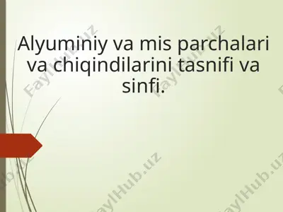 alyuminiy_va_mis_parchalari_va_chiqindilarini_tasnifi_va_sinfi_ — PPTX