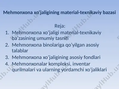 mеhmonxona xo’jaligining matеrial-tеxnikaviy bazasi — PPTX