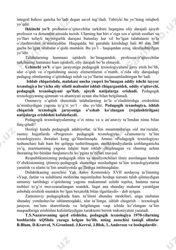 b talabalarning to’la o’zlashtirishiga erishish mumkin? bunga erishishning uch yo’li bor: birinchi yo’l: o’zlashtirish mezonini pasaytirish, hozirgi paytda shundan foydalanayapti, shuning uchun ham hozirgi paytda o’quv materialini, o’quv fanini 60% o’zlashtirgan talaba o’zlashtirgan deb hisoblanadi. oliy ta’limning davlat ta’lim standarti kadrlarning saviyasi va tayyorgarlik darajasiga qo’yiladigan minimal talablar chegarasini belgilaydi. agar bu minimal talablar 60% ga o’zlashtirilsa, har bir fan bo’yicha talaba o’zlashtirishining umumiy integral bahosi qancha bo’ladi degan savol tug’iladi. tabiiyki bu yo’lning istiqboli yo’qdir. ikkinchi yo’l: professor-o’qituvchilar tarkibini faqatgina oliy darajali ajoyib professor va dotsentlar asosida tuzish. ularning har biri o’ziga xos o’qitish usullari va yo’llari tufayli tayyorgarlik darajasi butunlay har xil bo’lgan talabalarni to’la o’zlashtirishni ta’minlaydilar. haqiqatda, bir guruhda kirishdagi bali 80 dan 200 gacha bo’lgan talabalar o’qishi mumkin. bu yo’l – haqiqatdan uzoq, ideallashtirilgan yo’ldir. talabalarning hammasi iqtidorli bo’lmaganidek, professor-o’qituvchilar tarkibining hammasi ham iqtidorli, oliy darajali bo’la olmaydi. uchinchi yo’l: o’quv jarayoniga pedagogik texnologiyalarni joriy etish …
