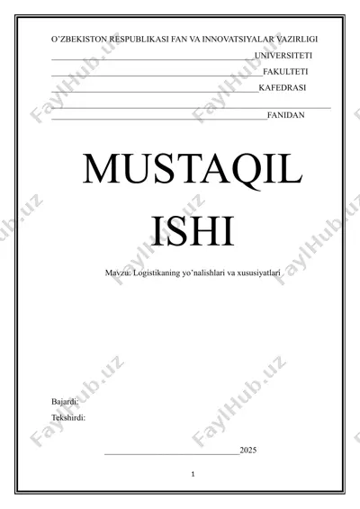 logistikaning yo’nalishlari va xususiyatlari — DOCX