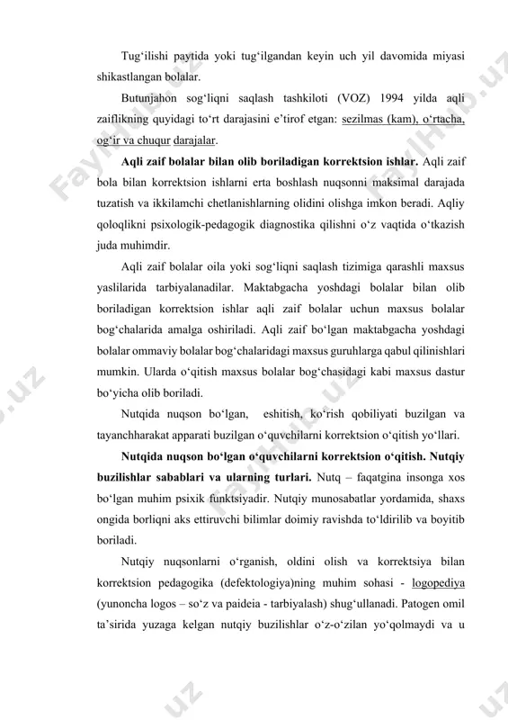 shlar aqli zaif bolalar uchun maxsus bolalar bog‘chalarida amalga oshiriladi. aqli zaif bo‘lgan maktabgacha yoshdagi bolalar ommaviy bolalar bog‘chalaridagi maxsus guruhlarga qabul qilinishlari mumkin. ularda o‘qitish maxsus bolalar bog‘chasidagi kabi maxsus dastur bo‘yicha olib boriladi. nutqida nuqson bo‘lgan, eshitish, ko‘rish qobiliyati buzilgan va tayanchharakat apparati buzilgan o‘quvchilarni korrektsion o‘qitish yo‘llari. nutqida nuqson bo‘lgan o‘quvchilarni korrektsion o‘qitish. nutqiy buzilishlar sabablari va ularning turlari. nutq – faqatgina insonga xos bo‘lgan muhim psixik funktsiyadir. nutqiy munosabatlar yordamida, shaxs ongida borliqni aks ettiruvchi bilimlar doimiy ravishda to‘ldirilib va boyitib boriladi. nutqiy nuqsonlarni o‘rganish, oldini olish va korrektsiya bilan korrektsion pedagogika (defektologiya)ning muhim sohasi - logopediya (yunoncha logos – so‘z va paideia - tarbiyalash) shug‘ullanadi. patogen omil ta’sirida yuzaga kelgan nutqiy buzilishlar o‘z-o‘zilan yo‘qolmaydi va u maxsus tashkil etilgan korrektsionlogopedik choralarsiz bolaning keyingi rivojiga salbiy ta’sir ko‘rsatadi. hozirgi kunda logopediyada nutqiy buzilishlarni ikki turi ajratiladi: -tibbiy-psixologik nutqiy buzilish; -psixologik-pedagogik nutqiy buzilish. tibbiy-psixologik turda ko‘riladigan hamma …