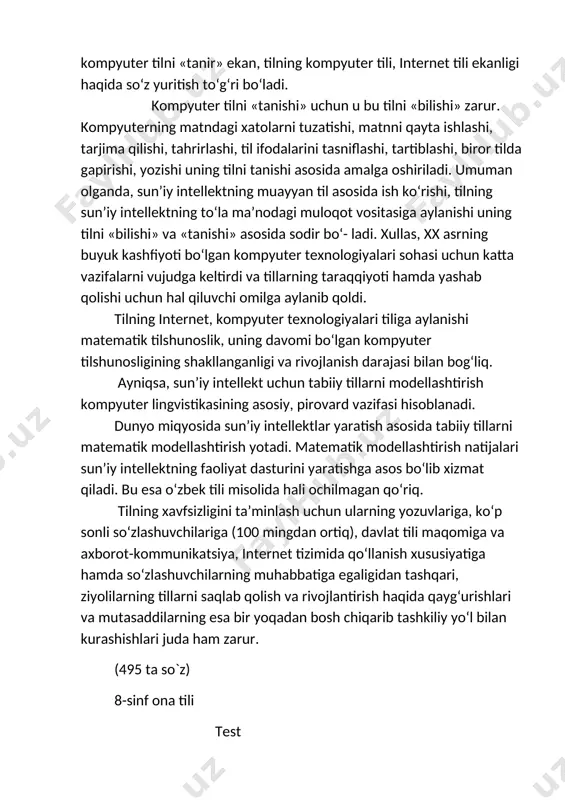 rning tilni tanishi» degan tushuncha bor. agar kompyuter tilni «tanir» ekan, tilning kompyuter tili, internet tili ekanligi haqida so‘z yuritish to‘g‘ri bo‘ladi. kompyuter tilni «tanishi» uchun u bu tilni «bilishi» zarur. kompyuterning matndagi xatolarni tuzatishi, matnni qayta ishlashi, tarjima qilishi, tahrirlashi, til ifodalarini tasniflashi, tartiblashi, biror tilda gapirishi, yozishi uning tilni tanishi asosida amalga oshiriladi. umuman olganda, sun’iy intellektning muayyan til asosida ish ko‘rishi, tilning sun’iy intellektning to‘la ma’nodagi muloqot vositasiga aylanishi uning tilni «bilishi» va «tanishi» asosida sodir bo‘- ladi. xullas, xx asrning buyuk kashfiyoti bo‘lgan kompyuter texnologiyalari sohasi uchun katta vazifalarni vujudga keltirdi va tillarning taraqqiyoti hamda yashab qolishi uchun hal qiluvchi omilga aylanib qoldi. tilning internet, kompyuter texnologiyalari tiliga aylanishi matematik tilshunoslik, uning davomi bo‘lgan kompyuter tilshunosligining shakllanganligi va rivojlanish darajasi bilan bog‘liq. ayniqsa, sun’iy intellekt uchun tabiiy tillarni modellashtirish kompyuter lingvistikasining asosiy, pirovard vazifasi hisoblanadi. dunyo miqyosida sun’iy intellektlar yaratish asosida tabiiy tillarni matematik modellashtirish yotadi. …