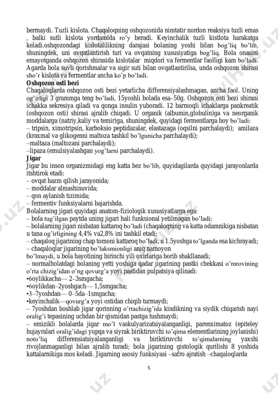 u bolaning emish paytida ortiqcha havoni yutib yuborishi. natijada ochiq kardial bo’lim bilan bog’liq holatda bolada ko’p holatlarda qayd qilish kuzatiladi havo va sut kam miqdorda tashqariga ajralib chiqadi. bolaning o’limiga sabab bo’luvchi aspiratsiya (nafas olish yo’llariga ozuqa tushib qolishi)ning oldini olish uchun quyidagi qoidalarga rioya qilish lozim: – bolani emizgandan so’ng 8–10 daqiqa mobaynida uni 45daraja burchak ostida ushlab turish (havo chiqib ketadi); – keyin bolani yonbosh holda yotqizib qo’yish. oshqozonning shilliq qavati ko’p miqdorda vaskulyarizatsiyalangan, nisbatan qalin. tug’ilish paytida oshqozon bezlari soni nisbatan kam ya’ni 2mln, yosh qo’shilishi bilan ularning miqdori ko’payib boradi va 1yoshida10mln, 10yoshida20mln, kattalarda esa bo’ladi. chaqaloq oshqozonining shilliq qavati quyidagi gistologik xususiyatlari bilanajralib turadi: – pepsin ajratuvchi asosiy hujayralarning to’la rivojlanmaganligi; – tuzli kislota ishlab chiqaruvchi o’rab oluvchi hujayralarning funksiyasi pasaygan. ularning soni yetarli emas; – shilliq qavat tepasini to’liq qoplovchi erimaydigan himoya shilimshig’i bo’lgan bokalsimon hujayralar kam. ikki yoshidan boshlab chaqaloq oshqozonidagi gistologik …