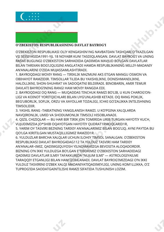 rixiy an’analar¬imiz, qadimgiquyosh yilnomamizga bevosita aloqadordir. bizning o’n ikki yulduzga bo’lgan e’tiborimiz o’zbekiston sarhadidagi qadimgi davlatlar ilmiy tafakkurida “nujum ilmi” — astrologiyailmi taraqqiy etganligi bilan ham izohlanadi. davlat bayrog’imizdagi o’n ikki yulduz tasvirini o’zbek xalqi madaniyatiqadimiyligi, uning kom1llikka, o’z tuprog’ida saodatgaintilishi ramzi sifatida tushunish lozim. o’zbekiston respublikasining davlat gerbi 0;zbekiston respublikasining davlat gerbi 0‘zbekiston respublikasi oliy kengashining x sessiyasida 1992 yil 3 iyul kuni tasdiqlandi. 0‘zbekiston respublikasining davlat gerbi gullagan vodiy uzra charaqlab turgan quyosh tasviridan hamda o‘ng tomonda bug‘doy boshoqlari, sol tomonida ochilgan paxta ehanoqlari surati tushirilgan chambardan iboratdir. gerbning yuqori qismida respublika jipsligining ramzi sifatida sakkiz qirrali yulduz tasvirlangan: sakkiz qirra ichida joylashgan yarimoy va yulduz musulmonlarning qutlug‘ ramzidir. gerb markazida himmat, olijanoblik va fidoiylik timsoli bolgan afsonaviy xumo qushi qanotlarini yozib turibdi. ushbu ramz va timsollar xalqimizning tinchlik, yaxshilik, baxt-saodat, farovonlik yoiidagi orzu-umidlarini ifodalaydi. gerbning pastki qismidagi respublika davlat bayrogini ifodalovchi uch rangdagi chambar bandiga “0‘zbekiston” so‘zi …