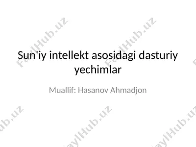sun'iy intellekt asosidagi dasturiy yechimlar — PPTX
