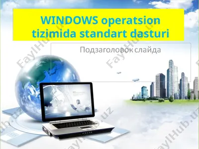 windows operatsion tizimida standart dasturi — PPTX