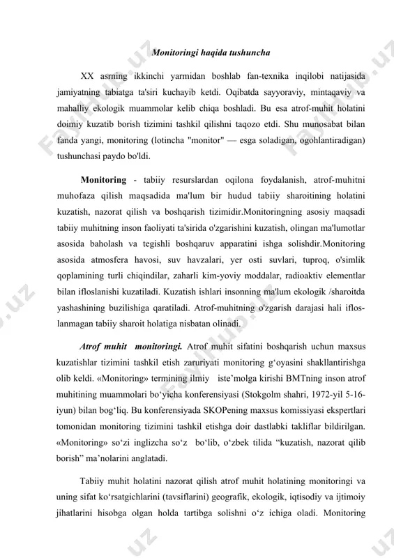 biiy muhit holatini nazorat qilish atrof muhit holatining monitoringi va uning sifat ko‘rsatgichlarini (tavsiflarini) geografik, ekologik, iqtisodiy va ijtimoiy jihatlarini hisobga olgan holda tartibga solishni o‘z ichiga oladi. monitoring tizimini tashkil etishda bu jihatlarning barchasi albatta e’tiborga olinishi shart emas, ammo atrof muhit holatini nazorat qilishda atrof muhit ifloslanishi va muhofazasi muammolarining iqtisodiy va ijtimoiy jihatlarini e’tiborga olish zarur bo‘ladi. monotoringning antropogen ta’sirning kimyoviy, fizikaviy va biologik manbalarni hamda omillarni, shuningdek, bu omillar tufayli tabiiy muhitda sodir bo‘ladigan o‘zgarishlar samarasini kuzatishlarni o‘z ichiga oladi. birinchi navbatda biologik sistemalarning ta’sirlanishini kuzatish lozim. bunday hollarda odatda kimyoviy, fizikaviy va biologik ko‘rsatkichlar kuzatib boriladi (izrael, 1979). atrof muhit monitoringi quyidagi asosiy yo‘nalishlarni o‘z ichiga oladi: · atrof muhitga ta’sir ko‘rsatuvchi omillarni va muhit holatini kuzatish; · atrof tabiiy muhitning haqiqiy holatini baholash; · atrof tabiiy muhit holatining bashorati va bu holatning bahosi; shunday qilib, monitoring – atrof muhit holatini kuzatish, baholash va bashoratlsh …