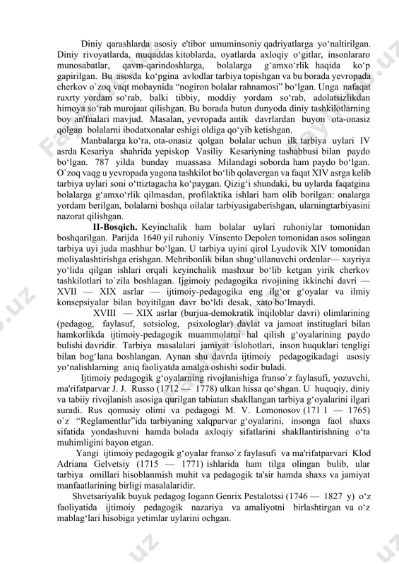 tini hisobga olish tamoyilini asoslab bergan. bundan tashqari, uning fikricha, bola tarbiyasini yoshligidan boshlamoq kerak. aflotun (mil. avv. 423 — 347 y.) ilk marotaba davlat va tarbiyaning o‘zaro munosabati g‘oyasini ilgari surgan. uning fikriga ko‘ra, tarbiya davlatning eng muhim vazifasi bo‘lgan. arastu (mil. avv. 384 — 322 y.) antik dunyoda tarbiyaning to‘liq nazariyasini ishlab chiqqan. aflotundan farqli o‘laroq, arastu inson tarbiyasida asosiy e'tiborni davlatga to‘liq bo‘ysunishga emas, balki insonning o`zmanfaatlariga, uning rivojlanishiga qaratadi. shaxsning jamoa bilan uyg‘un rivojlanishi to‘g‘risidagi g‘oya ham unga tegishlidir. mark fabiy kvintilian (mil. avv. 42 — 118 y.) qadimgi yunonning notikdik san'ati nazariyotchisi, pedagog. “notiqning tarbiyasi haqida” deb nomlangan ilk pedagogik asar unga tegishli bo‘lib, unda tarbiyaning muhim g‘oyalari, ta'lim metodikasi bayon etilgan. kvintilianning asosiy g‘oyalari o`z “men”ini saqlab qolish, o’zi ustidan” hukmronlikka erishish kabilarni tashkil etadi. katta yer egaligi munosabatlariga asoslangan davri tarbiyasining o`ziga xos xususiyatlari asketizm, dunyo dinlari qoidalariga qat'iy amal qilish bulgan. asketizm …