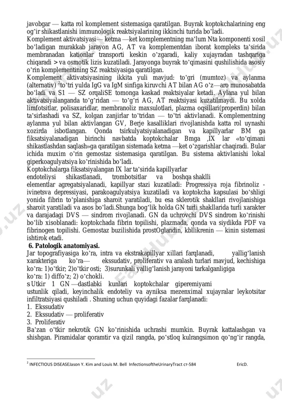 g makrofaglar (vazifasi ixlar eliminatsiyasi) retseptori bilan kam uxshashlikka ega, shuning uchun ix lar qonda uzoqtsirkulyatsiyalanadi. ixlarni kmbga fiksatsiyasi xam zaryad xisobiga amalga oshishi mumkin. ya’ni musbat zaryadldngan. r^x kmbga yopishadi. natijada o’ta sezuvchanlikning sekin turida kmbda immun yallig’lanish rivojlanadi. bu mexanizm o’tkir va o’tkir osti gn uchun xarakterli.t agar biriktiruvchi to’qima ang sifatida yuzaga chiksa autoimmun yallig’lanish rivojlanadi, ya’ni kbm autologik ixlarni to’tadi bunda o’ta sezuvchanlikning sekin turi namoyon bo’ladi. u gnning mezenxial shakli bilan ifodalanadi. xususan immunokompleks mexanizmiga qorinda ko’prok uchraydi. kbm shikoyatlarining gumaral reaktsiyalar 1 nephroticsyndrome 385 michelledenburgandshamir javobgar — katta rol komplement sistemasiga qaratilgan. buyrak koptokchalarining eng og’ir shikastlanishi immunologik reaktsiyalarining ikkinchi turida bo’ladi. komplement aktivatsiyasi— ketma —ket komplementning ma’lum nta komponenti xosil bo’ladigan murakkab jarayon ag, at va komplementdan iborat kompleks ta’sirida membranadan kationlar transporti keskin o’zgaradi, kaliy xujayradan tashqariga chiqaradi > va osmotik lizis kuzatiladi. jarayonga buyrak to’qimasini qushilishida asosiy o’rin komplementining sz reaktsiyasiga …