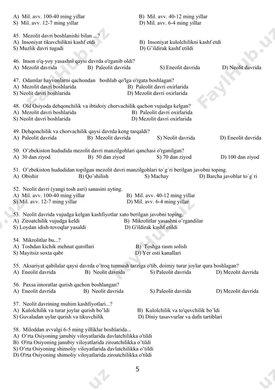 da s) neolit davri boshlarida d) mezolit davri oxirlarida 49. dehqonchilik va chorvachilik qaysi davrda keng tarqaldi? a) paleolit davrida b) mezolit davrida s) neolit davrida d) eneolit davrida 50. o’zbekiston hududida mezolit davri manzilgohlari qanchasi o'rganilgan? a) 30 dan ziyod b) 50 dan ziyod s) 70 dan ziyod d) 100 dan ziyod 51. o’zbekiston hududidan topilgan mezolit davri manzilgohlari to`g`ri berilgan javobni toping. a) obishir b) qo’shilish s) machay d) barcha javoblar to`g`ri 52. neolit davri (yangi tosh asri) sanasini ayting. a) mil. avv. 100-40 ming yillar b) mil. avv. 40-12 ming yillar s) mil. avv. 12-7 ming yillar d) mil. avv. 6-4 ming yillar 53. neolit davrida vujudga kelgan kashfiyotlar xato berilgan javobni toping. a) ziroatchilik vujudga keldi b) mikrolitlar yasashni o’rgandilar s) loydan idish-tovoqlar yasaldi d) g'ildirak kashf etildi 54. mikrolitlar bu...? a) toshdan kichik mehnat qurollari b) toshga rasm solish s) mayitsiz soxta qabr d) yer …