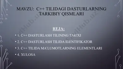 c++ dasturlash tilidagi dasturlarning tarkibiy qismlari — PPTX