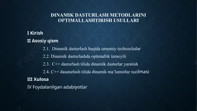 dinamik dasturlash metodlarini optimallashtirish usullari — PPTX