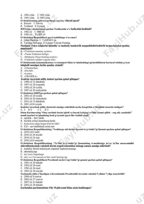 okratik partiyasi o‘zbekiston «adolat» sotsial-demokratikpartiyasi qachon tashkil topdi? a. 1998-yil noyabrda b. 1997-yil martda c. 1995-yil fevralda d. 1996-yil iyunda toshkentda alisher navoiyning haykali qachon ochilgan? a. 1995 yilda c 1992 yilda b. 1991 yilda d 1993 yilda o’zbekistonning gidroresurslarga eng boy viloyati qaysi? a. buxoro c navoiy b. toshkent d xorazm bmtning vakolatxonasi qachon toshkentda o’z faoliyatini boshladi? a. 1992 yil c 1994 yil b. 1995 yil d 1993 yil o’zbekiston respublikasi qaysi tashkilotga a’zo emas? a. jahon bankiga c yunesko ga b. yevropa ittifoqiga d xalqaro volyuta fondiga markaziy osiyo xalqlarini iqtisodiy va madaniy hamkorlik maqsadidabirlashtirib turgan harakat qanday nomlanadi? a. «turkiston-umumiy uyimiz» b. «turon-turkiston birligi» c. «markaziy osiyo-bizning uyimiz» d. «turkiston xalqlari yagona oila» o’zbekistonda kommunikatsiya va transport bilan ta’minlashdagi qiyinchiliklarni bartaraf etishda g’oyat istiqbolli sanalgan loyiha qanday ataladi? a. «tsentrazbat» b. «daad» c. «lonro» d. «traseka» .kadrlar tayorlash milliy dasturi qachon qabul qilingan? a. 1998-yil 15 …