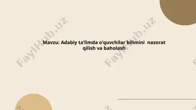 adabiy taʼlimda oʻquvchilar bilimini nazorat qilish va baholash — PPTX