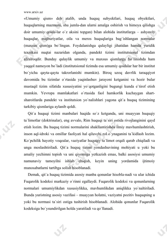, keyin uning yordamida ijtimoiy munosabatlarni tartibga solish hisoblanadi. demak, qit`a huquq tizimida asosiy manba qonunlar hisobla-nadi va ular ichida fuqarolik kodeksi markaziy o`rinni egallaydi. fuqarolik kodeksi va qonunlarning normalari umumiylikdan xususiylikka, mavhumlikdan aniqlikka yo`naltiriladi. bunda yuristning asosiy vazifasi – muayyan holatni, vaziyatni pozitiv huquqning u yoki bu normasi ta`siri ostiga tushirish hisoblanadi. alohida qonunlar fuqarolik kodeksiga bo`ysundirilgan holda yaratiladi va qo`llanadi. qit`a huquq tizimida odat huquqi manbalar sifatida juda kam ahamiyatga ega. huquqiy tartibga solishda asosiy tayanch markazi qonun hisoblanadi. mohiyatan olganda, odatlar amaldagi pozitiv huquqni to`ldiruvchi ish muomalasi odatlari ko`rinishida namoyon bo`ladi. ma`lumki, qit`a huquq tizimida pretsedent huquqi mavjud emas. to`g`ri, ba`zi mamlakatlarda sud amaliyoti huquq manbai sifatida e`tirof etilsa ham, bu faqat tor doirada, qonun bilan tartibga solinmagan yoxud to`liq tartibga solinmagan munosabat-larga nisbatangina qo`llanadi. ayni vaqtda huquqdagi kamchilik-larni qonunchilik yordamida bartaraf etishning aniq yo`llari mavjud, bu esa kamchiliklarni amaliyot orqali bartaraf etishga zarurat qoldirmaydi. qit`a huquq …