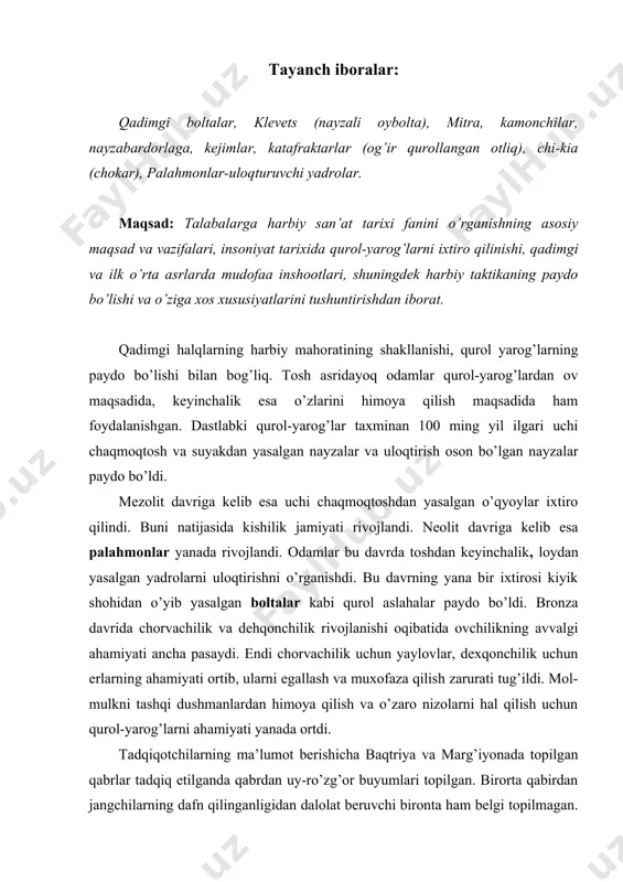lgan qabrlar tadqiq etilganda qabrdan uy-ro’zg’or buyumlari topilgan. birorta qabirdan jangchilarning dafn qilinganligidan dalolat beruvchi bironta ham belgi topilmagan. bundan ko’rish mumkinki bu davlatlar tinch osoyishta hayot kechirishgan. lekin baqtriya davlatining mudofa devorlari bilan o’ralganligi, bu mudofa devorlari o’rta sharq va hindiston mudofa devorlari bilan o’xshash ekanligi takidlanadi. bundan bilish mumkinki bu davlatlar o’rtasida yaqin aloqalar o’rnatilganligini bilish mumkin. dushman xujum qilgan hollarda aholi orasidan lashkar to’plangan, ular asosan nayzalar, o’q-yoylar, dudama pichoqlar va hanjarlarga ham ega bo’lgan. bronza davriga kelib klevets (nayzali oybolta) lar paydo bo’ldi. bu qurol hozir o’zbekiston xalqlari tarixi muzeyida saqlanib kelinmoqda. bundan tashqari ko’rilayotgan davrda baqtriyaliklar, so’g’dlar, xorazmliklar, parfionaliklar, farg’onaliklar jangga otda kirganlar. biz buni qariyb 2700 yillik tarixga ega bo’lgan avestoning mehr yasht qismida aytib o’tiladi. kitobda aytilishicha mitra xudosi o’zining oq otlar qo’shilgan aravasida yovuz kuchlarga qarshi, ezgulik va adolat uchun jang qiladi. v asrda yashagan yunon tarixchisi geradot massagetlar haqida shunday tariflaydi. …
