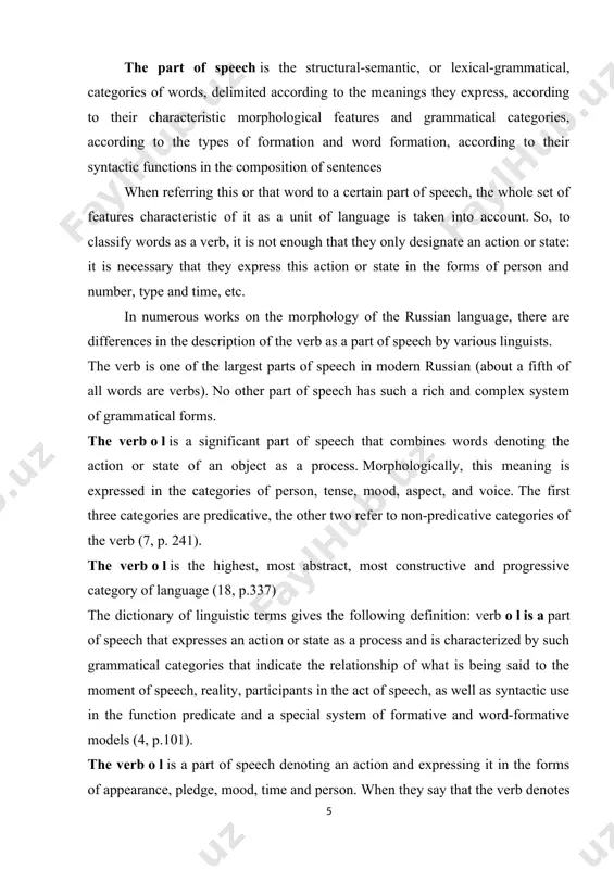 o used as other members of the sentence (18, p. 144). n.s. valgina gives the following definition: the verb o l is a category of words that designate the action or state of an object as a process. the word "process" in this use has a broad meaning, this word means labor activity, movement, activity of the sense organs, thinking, physical and mental state, change in state (build, walk , think , sleep , etc. ) (63, p.228). m.f. lukin calls the verb o l o m a part of speech that expresses an action as a process and is characterized by the categories of time, type, mood, voice, person, as well as syntactic use in the function of the predicate and a special system of form and word-formation models. some verbal forms are also characterized by the categories of gender, number, case, or by the invariability of their forms. …