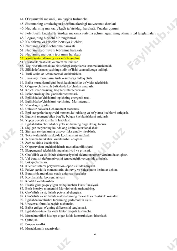 68. eguvchi moment bilan bog’liq bolgan kuchlanishlarni aniqlash. 69. yupqa devorli idishlarni hisoblash. 70. egilish bilan cho’zilishni yoki siqilishning birgalikdagi ta’siri. 71. siqilgan sterjenning ko’ndalang kesimida rasional shakli. 72. siqilgan sterjenlarning ustuvorlikka amaliy hisoblash. 73. tekis tezlanishli harakatda kuchlanishni aniqlash. 74. tebranma harakatda kuchlanishni aniqlash. 75. zarb ta’sirida kuchlanish. 76. o’zgaruvchan kuchlanishlarda mustahkamlik sharti. 77. ekspemental tekshirishning ahamiyati va prinsipi. 78. cho’zilish va siqilishda deformasiyasini elektrotenzometr yordamida aniqlash. 79. val buralish deformasiyasini tenzodatchik yordamida aniqlash. 80. lok qoplamalari. 81. kuchlanishlarni polyarizasion- optic usulida aniqlash. 82. polyar qarshilik momentlarini doiraviy va xalqasimon kesimlar uchun. 83. buralishda murakkab statik aniqmas masalalar 84. kuchlanishlar konsentrasiyasi 85. kontakt kuchlanishlar. 86. elastik gismga qo’yilgan tashqi kuchlar klassifikasiyasi. 87. bosh inersiya momentini mor doirasida tushuntiring. 88. cho’zilish va siqilishda potensial ehergiya. 89. cho’zilish va siqilishda materiallarning mexanik va plastiklik xossalari. 90. egilishda ko’chishni topishning grafofnalitik usuli. 91. uneversal formula haqida tushuncha. 92. balka egilgan o’qining differensial …