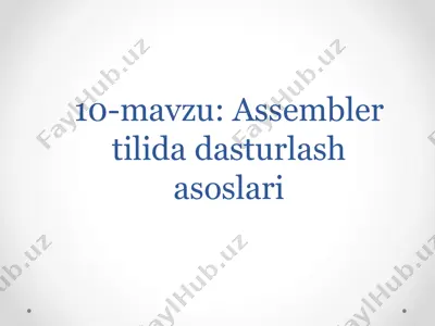 assembler tilida dasturlash asoslari — PPTX