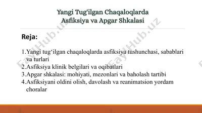 yangi tug'ilgan chaqaloqlarda asfiksiya va apgar shkalasi — PPTX