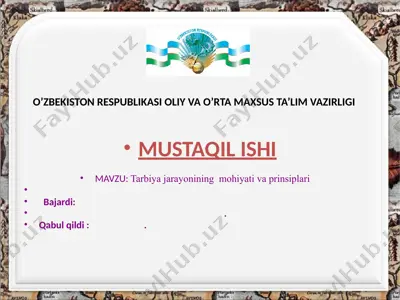 tarbiya jarayonining mohiyati va prinsiplari — PPTX