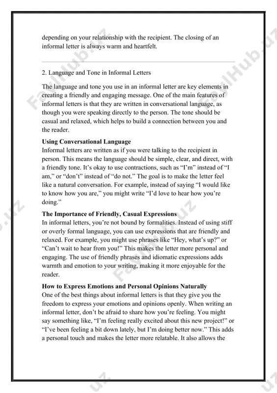 ct!” or “i’ve been feeling a bit down lately, but i’m doing better now.” this adds a personal touch and makes the letter more relatable. it also allows the recipient to connect with your feelings and share their own experiences in return. 3. examples and tips for writing an informal letter writing an informal letter doesn’t have to be difficult. there are many common phrases and expressions that can help you sound more natural and engaging. by following a few simple tips, you can ensure that your letter is both personal and enjoyable to read. common phrases and expressions in informal letters there are several phrases that are commonly used in informal letters to make the message sound friendlier and more natural. for example: · “how’s everything going?” · “i hope you’re doing well.” · “i’ve been really busy lately, but it’s been good.” · “let’s catch up soon!” these …