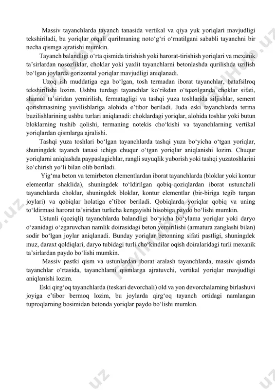 is chо‘kkanda hosil bо‘lishi mumkin. massiv tosh, beton va temir beton arka va arkasimon plitalar kо‘rikdan о‘tkazilganda, yoriqlar paydo bо‘lishi ehtimoli katta bо‘lgan joylar-arkaning qulfi, choragi va poyidagi kesimlarga alohida e’tibor berilishi lozim. arka yoki arkasimon plita ustida uzluksiz terma bо‘lsa, yoriqlar ushbu termaning butun balandligi bо‘yicha paydo bо‘lishi mumkin. arka usti qurilmasi ustunchalarida yoriqlar ularda sharnirlar bо‘lmaganda va ularning uzunligi katta bо‘lmagan hollarda paydo bо‘ladi. tayanchlarni kо‘rikdan о‘tkazishda poydevorlarning kо‘rinadigan qismi, tayanch tanasining suv osti va suv usti qismi holati, tayanchlarning vertikal yuzadan og‘ishi va belgilari, shuningdek tayanchlar holatini saqlash bо‘yicha ishlar sifati (gorizontal yuzalar ifloslanishi, suv turib qolmasligi) tekshiriladi. tayanch poydevorlarida, eng avvalo, quyidagilarga e’tibor beriladi: beton yoki terma massivining zichligi va mustahkamligi, bloklarni yaxlitlash choklari betonining sifati va yirik yoriqlar, temirbeton elementlardagi yoriqlar. bundan tashqari, tayanchlar holati tekshirilganda, shamol yoki mexanik ta’sirlardan shikastlanishlar-bо‘shliqlar, kо‘chishlar, yemirilish, betondan sement yuvilishi aniqlanadi. betonning sifati pastligi va uning yemirilishi tayanchlar uchun, …